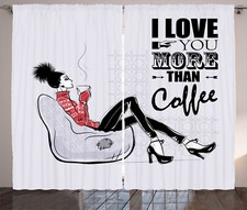 Saying Curtains I Love You More than Coffee