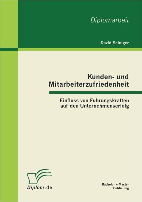 Thumbnail - Kunden- Und Mitarbeiterzufriedenheit: Einfluss Von Führungskräften Auf