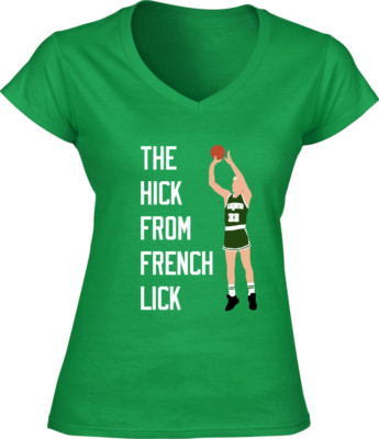V-NECK Ladies Larry Bird Boston Celtics ''Hick From French Lick'' T-shirt