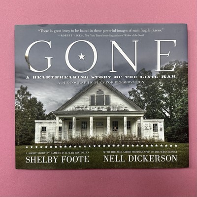 Vorbei: Ein fotografisches Plädoyer für die Erhaltung Shelby Foote kostenloser Versand im Vereinigten Königreich + Verpackung