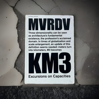 MVRDV KM3: Excursions on Capacities ~ Architecture Theory HC + DVD ~ 2005