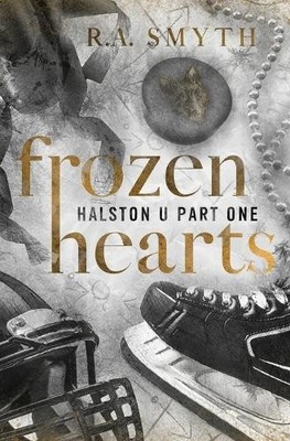R.A. Smyth Frozen Hearts (Taschenbuch) Halston U