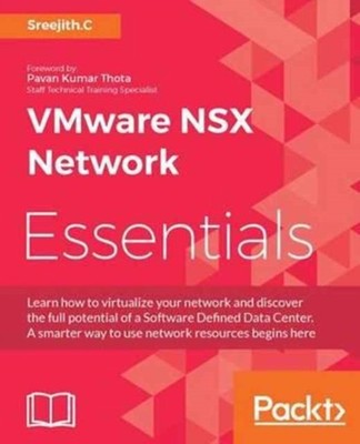 Sreejith.C - VMware NSX Network Essentials - paperback or softback - E555z