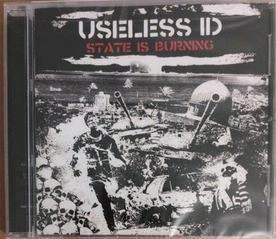 Useless Id - State Is Burning (CD, 2016, New)