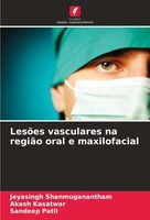 LesõEs Vasculares Na RegiãO Oral E Maxilofacial Sandeep Patil