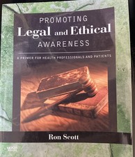 Legal and Ethical Awareness by Ronald W. Scot...