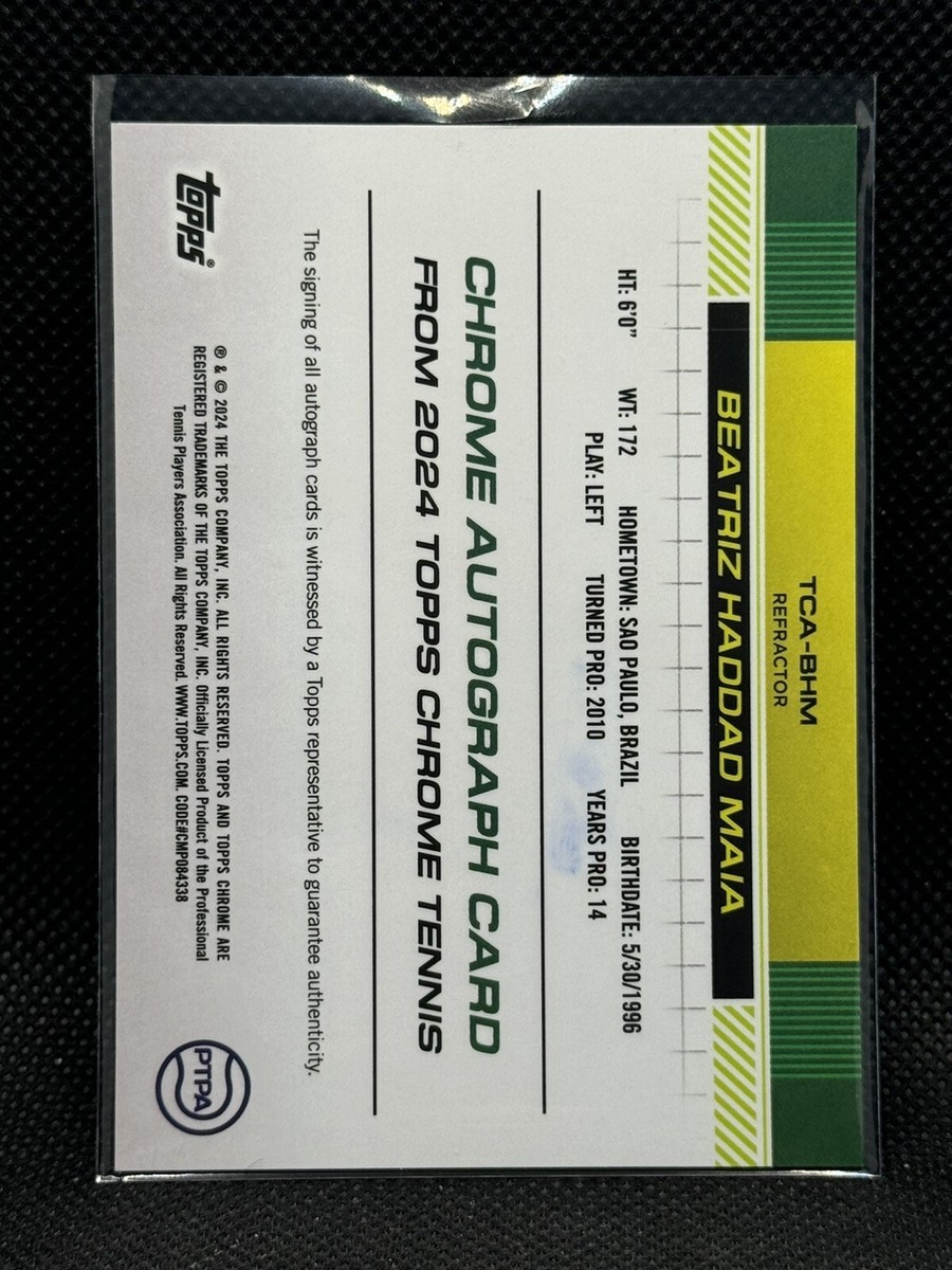 2024 TOPPS CHROME TENNIS BEATRIZ HADDAD MAIA AUTO Refractor #TCA