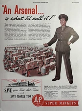 1942 A&P Super Markets WWII Arsenal Food Tires Car Soldier Vintage Print Ad