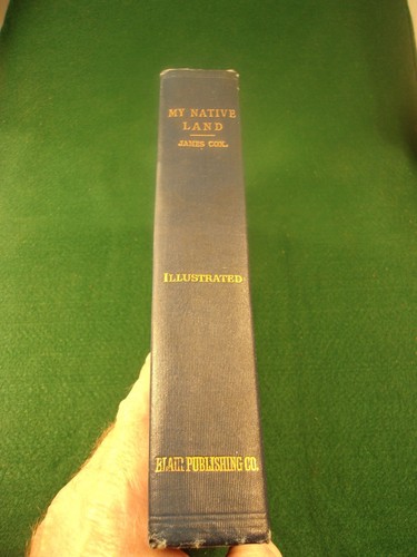 RARE OLD VTG ANTIQUE 1903 BOOK: "MY NATIVE LAND" BY JAMES COX (EXPLORING USA) - Picture 2 of 18