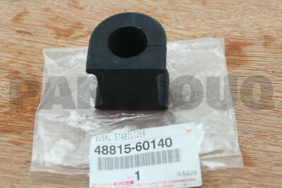 4881560140 Genuine Toyota BUSH, STABILIZER(FOR REAR) 48815-60140
