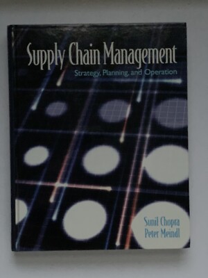 Supply Chain Management : Strategy, Planning, and Operation by Peter Meindl