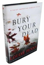 Bury Your Dead (Chief Inspector - Hardcover, by Penny Louise - Acceptable j