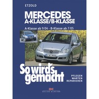 Mercedes-Benz A-Klasse W169 2004-2012 So Wirds Gemacht Reparaturanleitung Etzold