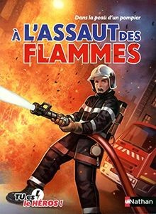 A lassaut des flammes : dans la peau dun pompier ... | Buch | Zustand sehr gut