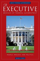 Brian Dirck | The Executive Branch Of Federal Government | Buch | Englisch