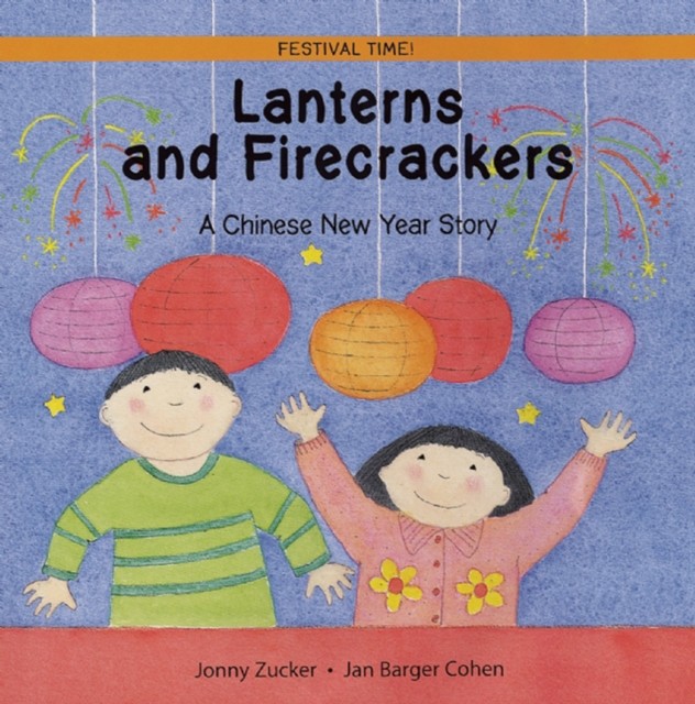Lanterns and Firecrackers by Jonny Zucker (Paperback Book)