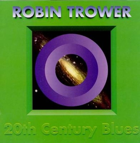 20th Century Blues by Trower, Robin [Audio CD]