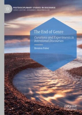 Brenton Faber - End of Genre   Curations and Experiments in Intentiona - X555z