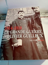 Livre.(14-18 La Grande Guerre D'Olivier Guilleux.
