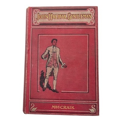 John Halifax Gentleman Mrs Craik Victorian Hardcover S.W. Partridge Classic