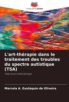 L'art-ThéRapie Dans Le Traitement Des Troubles Du Spectre Autistique (Tsa) Buch