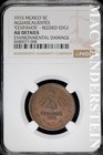 Mexico: 1915 Five Centavos- NGC AU Details- Aguascalientes- Reeded Edge #SLA1129 — photo 1