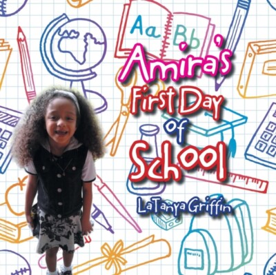 Griffin - Amira'S First Day of School - New paperback or softback - X555z