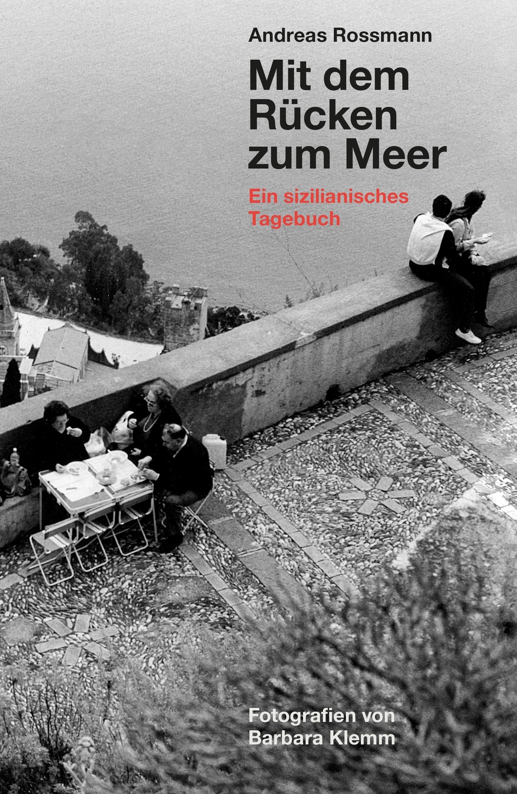 Thumbnail - Mit Dem Rücken Zum Meer | Ein Sizilianisches Tagebuch | Andreas