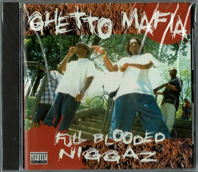 洋楽 G-Rap Ghetto Mafia Ghetto Mafia ‎- Full Blooded Niggaz (CD 1995) B12 716711210521| eBay