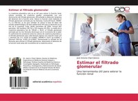 Estimar El Filtrado Glomerular José Antonio Chipi Cabrera