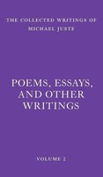 Michael Juste | Poems, Essays, And Other Writings | Buch | Englisch (2022)