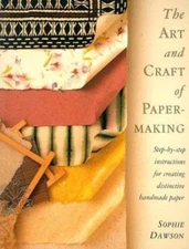 The Art And Craft of Papermaking   BRAND NEW!  NICE!  FREE SHIPPING!