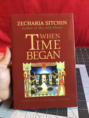 Vintage 1994 When Time Began by Zecharia Sitchin Hardcover Book