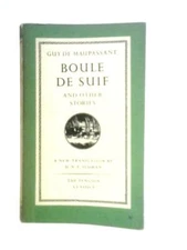 Boule de Suif and Other Stories (Guy De Maupassant - 1954) (ID:46734)