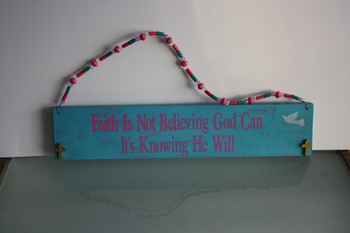 Wood Wall Hanging Handmade "Faith Is Not Believing God Can But.." Beaded Hanger - Bild 2 von 6