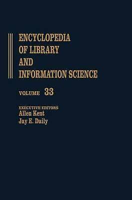 Encyclopedia of Library and Information Science: Volume 33 - The Wellesley Coll - Picture 1 of 1