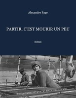 Alexandre Page | Partir, C'est Mourir Un Peu | Taschenbuch | FranzöSisch (2020)