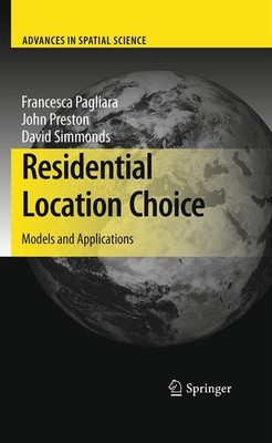 Residential Location Choice Francesca Pagliara