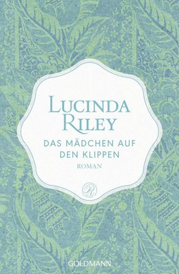 Das Mädchen auf den Klippen | Lucinda Riley | 2018 | deutsch