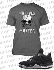 No Lives Matter Mask Halloween Graphic Sneaker Tee To Match Shirt Jordan 4 Black