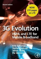 3G Evolution: HSPA and LTE for Mobile Broadband