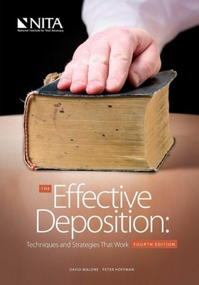 The Effective Deposition: Techniques and Strategies That Work Fourth Edition...