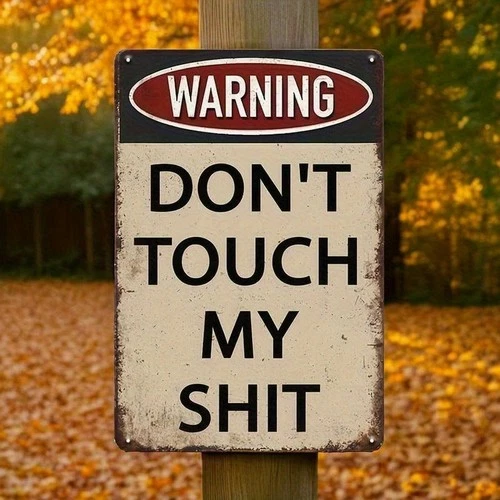 2D Vintage Don't Touch Warning Metal Sign Wall Art Man Cave Garage Home Office