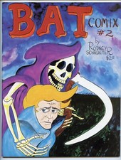 The Weirdo (3 issues); Bat Comix (2 issues) b...
