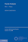 Fourier Analysis: Volume 1, Theory by Adrian Constantin (Paperback, 2016)