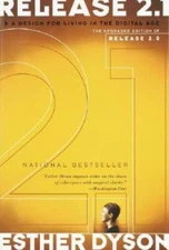 Release 21: A Design for Living in the Digital Age - Paperback - VERY GOOD