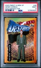 2025 TOPPS FINEST X-MEN '97 GOLD REFRACTOR #46 HENRY GYRICH 26/50 PSA 9