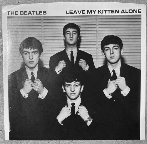 BEATLES CANCELED Single 1985 Picture Sleeve Leave My Kitten Alone NMINT!