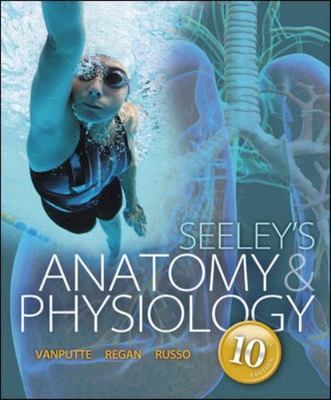 Seeley's Anatomy & Physiology