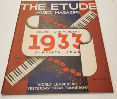 The Etude Music Magazine 1933 Fiftieth Year edition